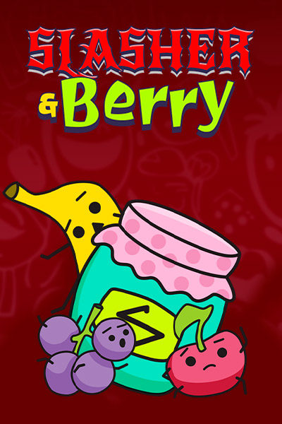 Slasher & Berry